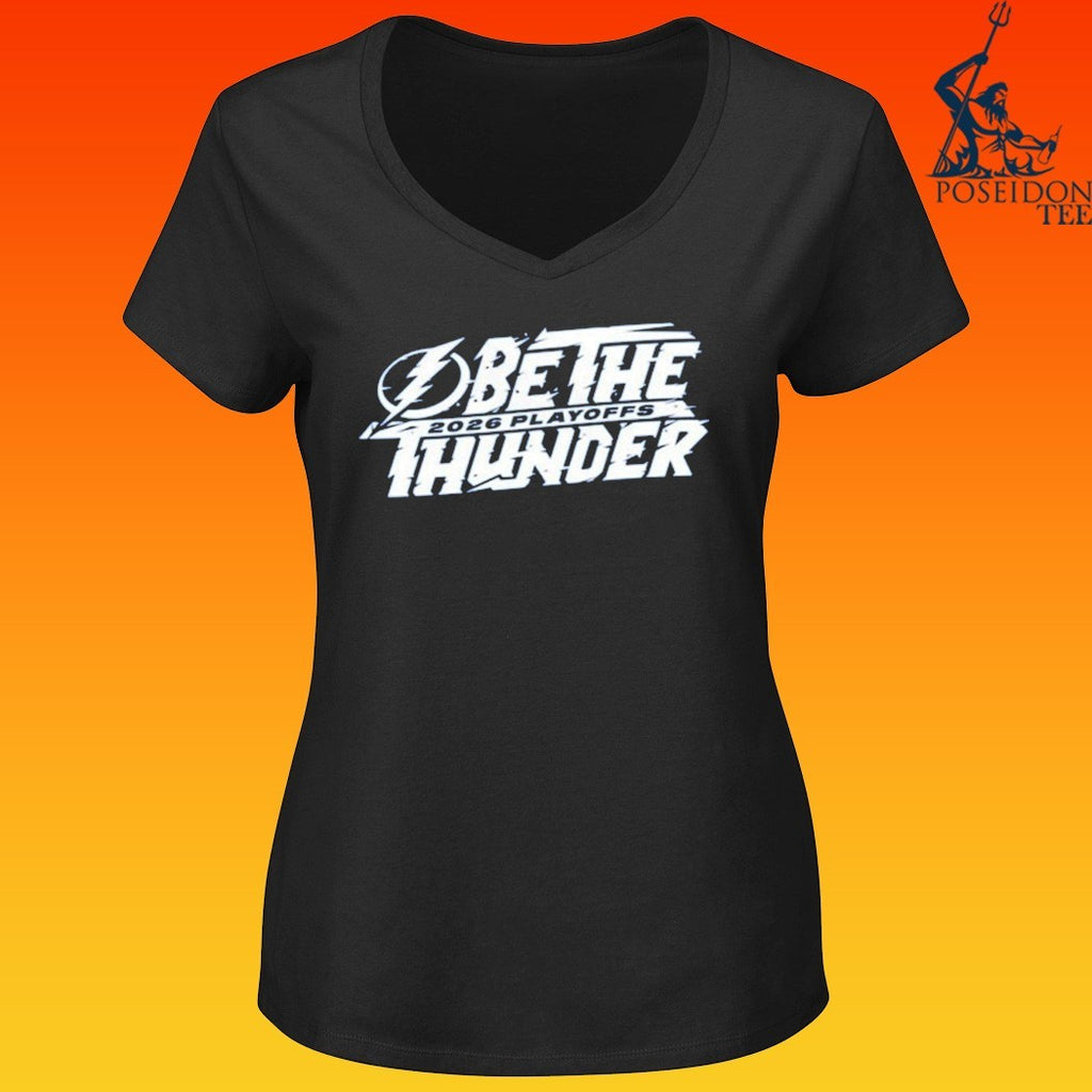 Tampa Bay Lightning Be The Thunder 2026 Playoffs T-shirt