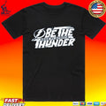 Tampa Bay Lightning Be The Thunder 2026 Playoffs T-shirt