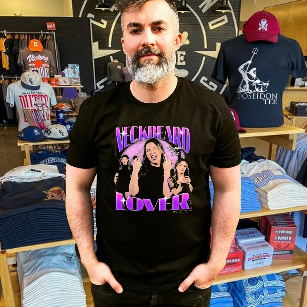 Tampa Bre Neckbeard Lover T-shirt