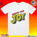 Tanner Smith Bring The Joy T-shirt