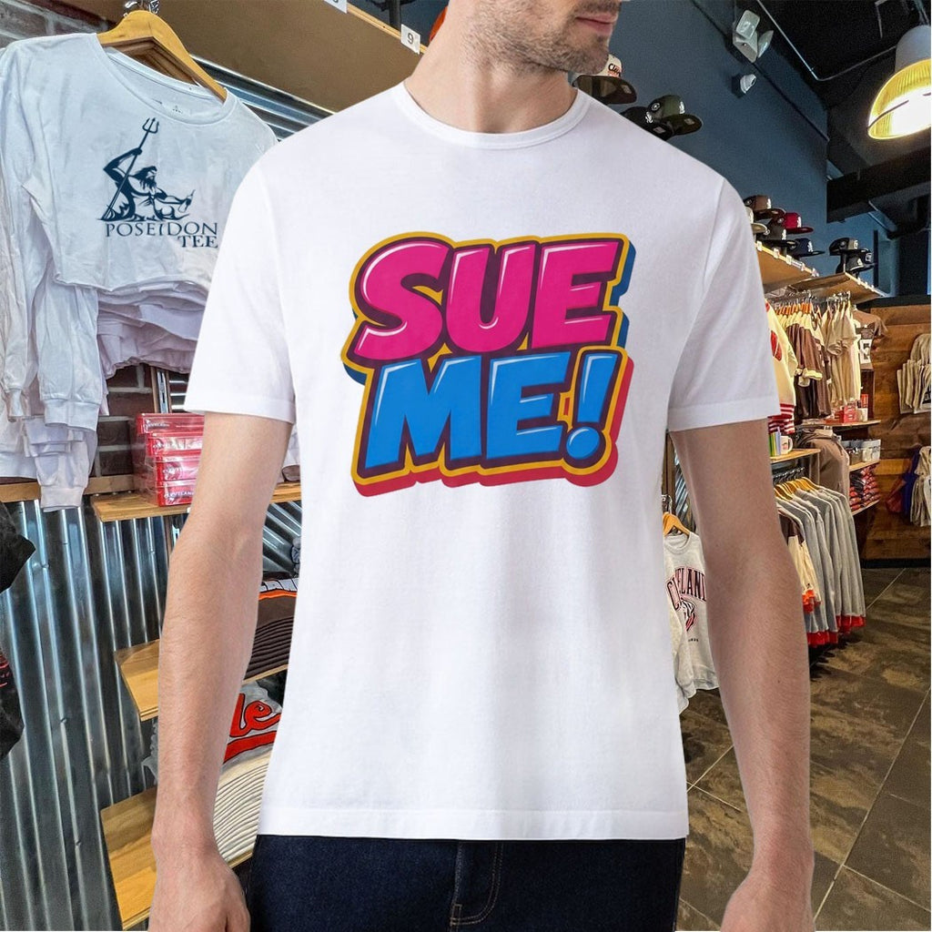 Tantrum Media Sue Me T-shirt