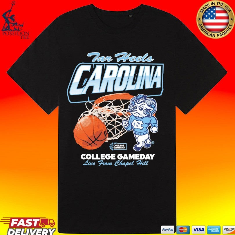 Tar Heels Carolina College Gameday Live From Chapel Hill T-shirt