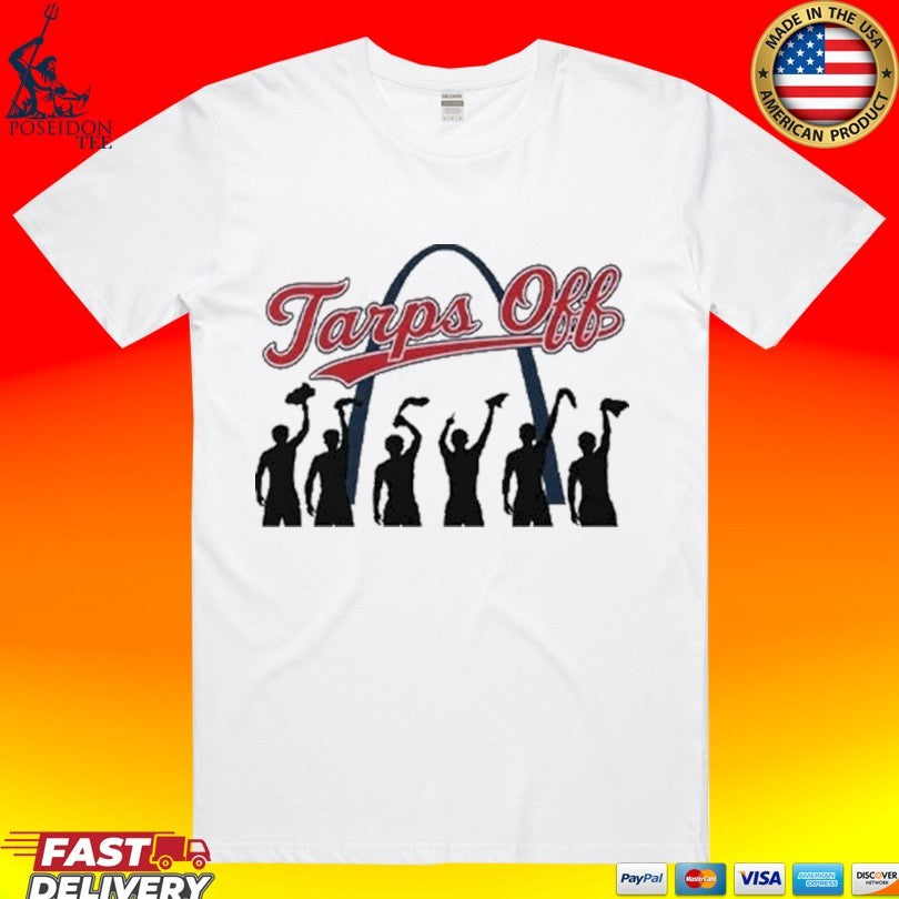 Tarps Off St. Louis Cardinals T-shirt