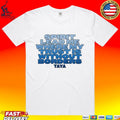 Taya Spirit Lead Me Where My Trust Is Without Borders T-shirt