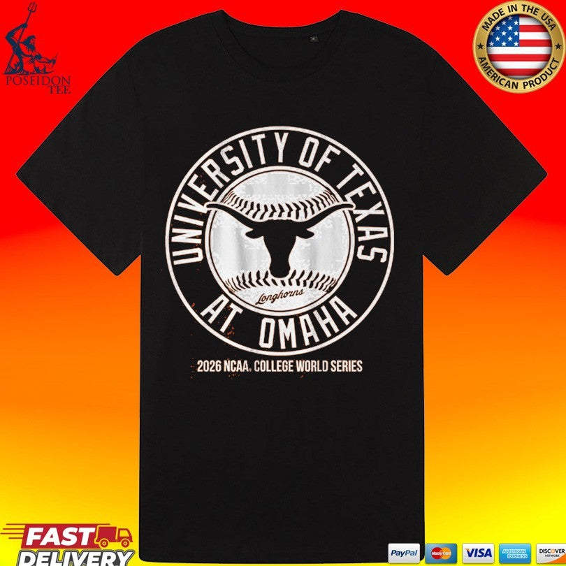 Texas Baseball University Of Texas At Omaha 2026 Ncaa College World Series T-shirt