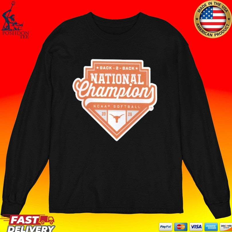 Texas Longhorns 2026 NCAA Softball Women’s College World Series Back-to-back National Champions T-shirt