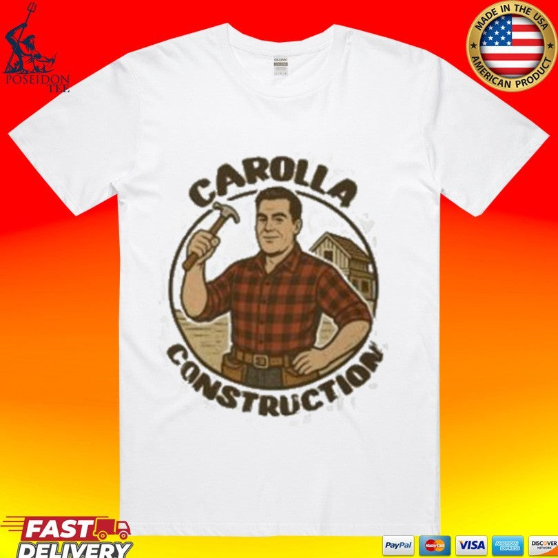 The Adam Carolla Show Carolla Construction Shirt