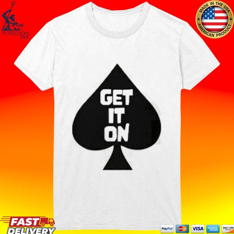 The Adam Carolla Show Spade Get It On Shirt