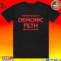 The Birthplace Of Demonic Filth Westfield Indiana T-shirt