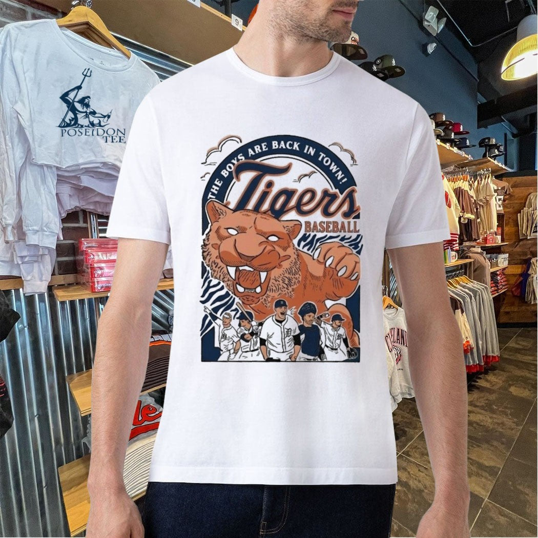 The Boys Are Back in Town Tigers Baseball T-shirt