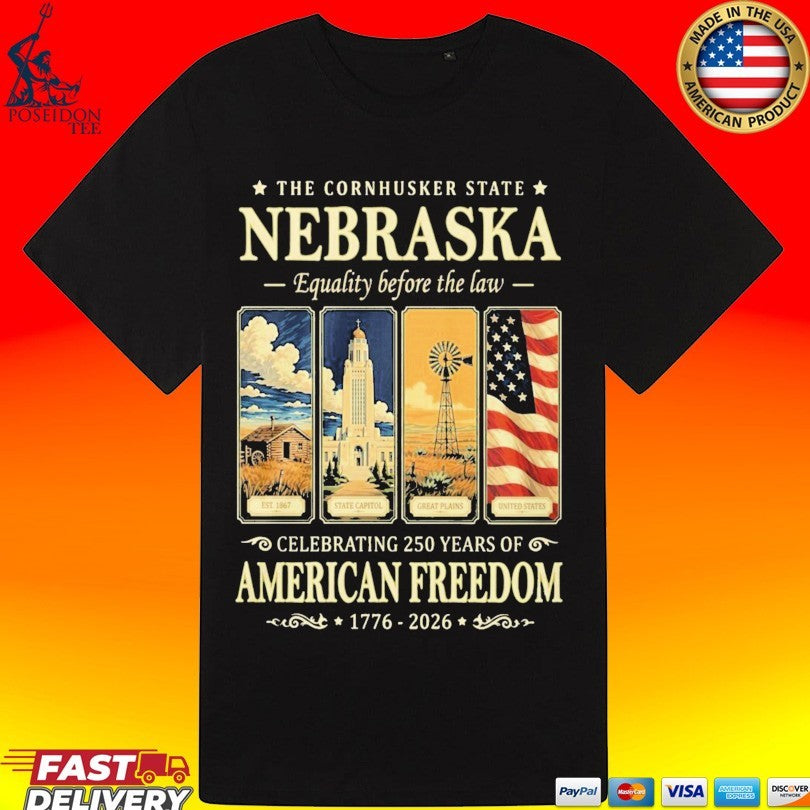 The Cornhusker State Nebraska Celebrating 250 Years Of American Freedom T-shirt