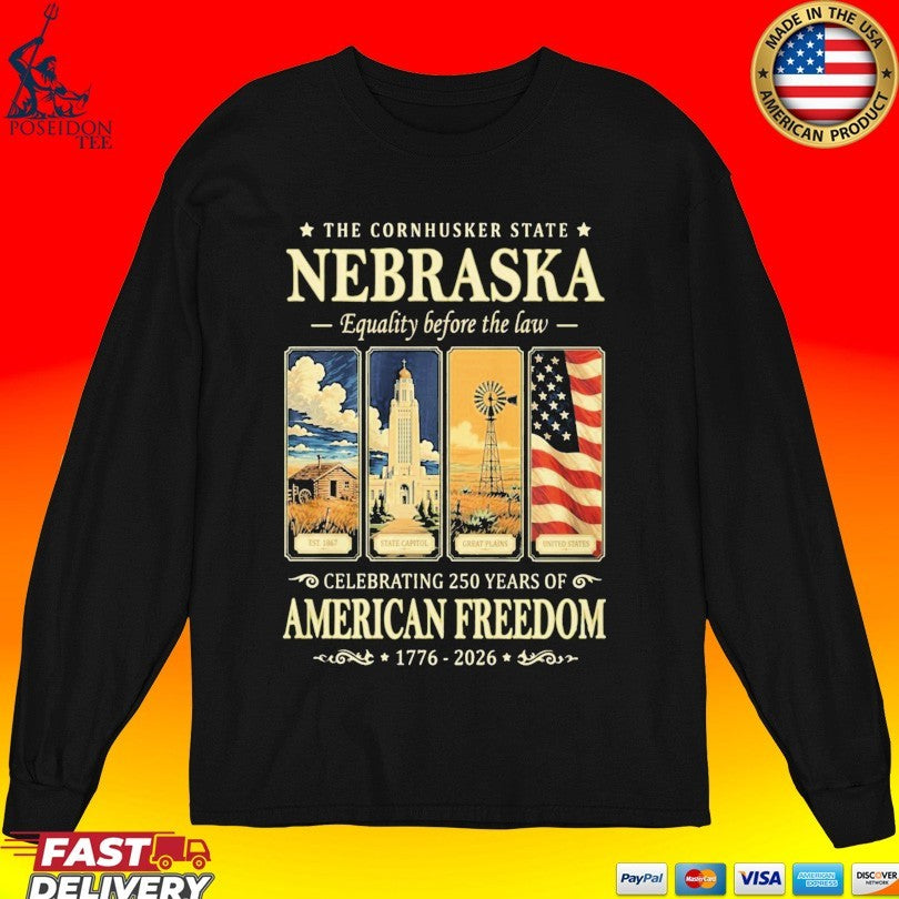 The Cornhusker State Nebraska Celebrating 250 Years Of American Freedom T-shirt
