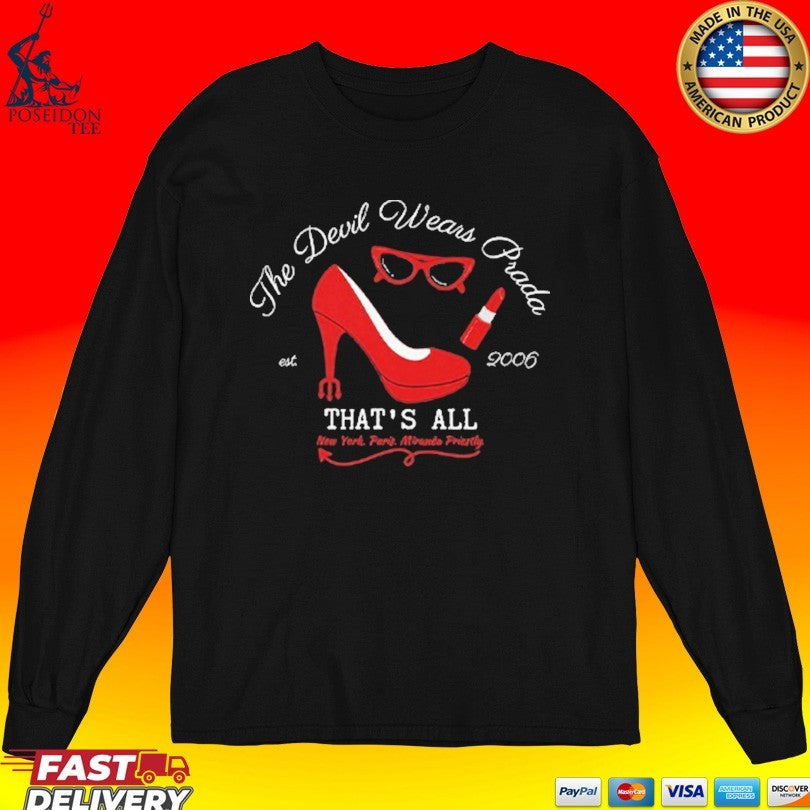 The Devil Wears Prada That’s All Est 2006 T-shirt