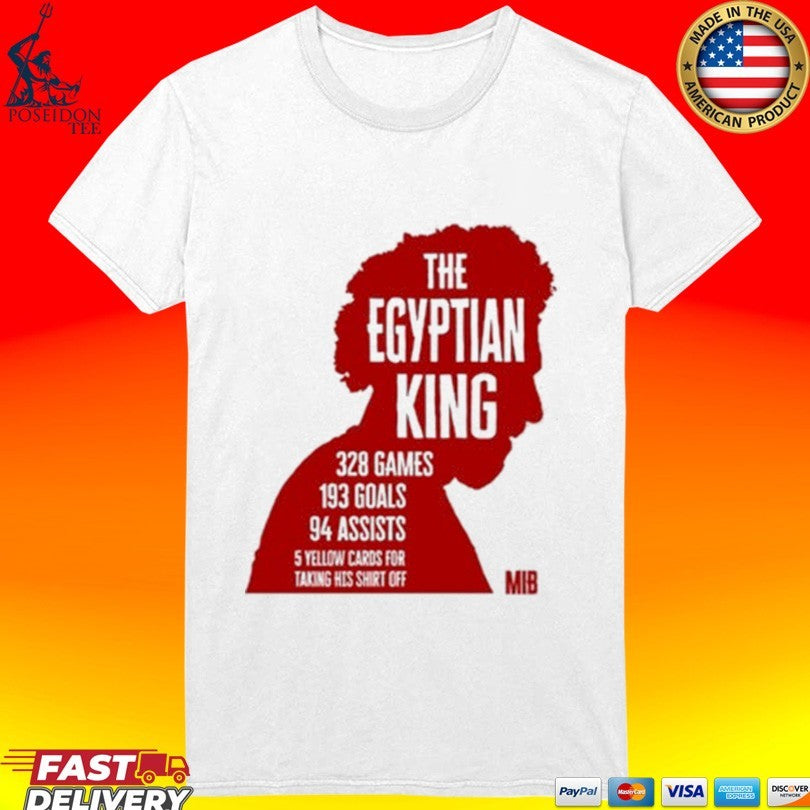 The Egyptian King 328 Games 193 Goals 94 Assists 5 Yellow Cards For Taking His T-shirt Off T-shirt