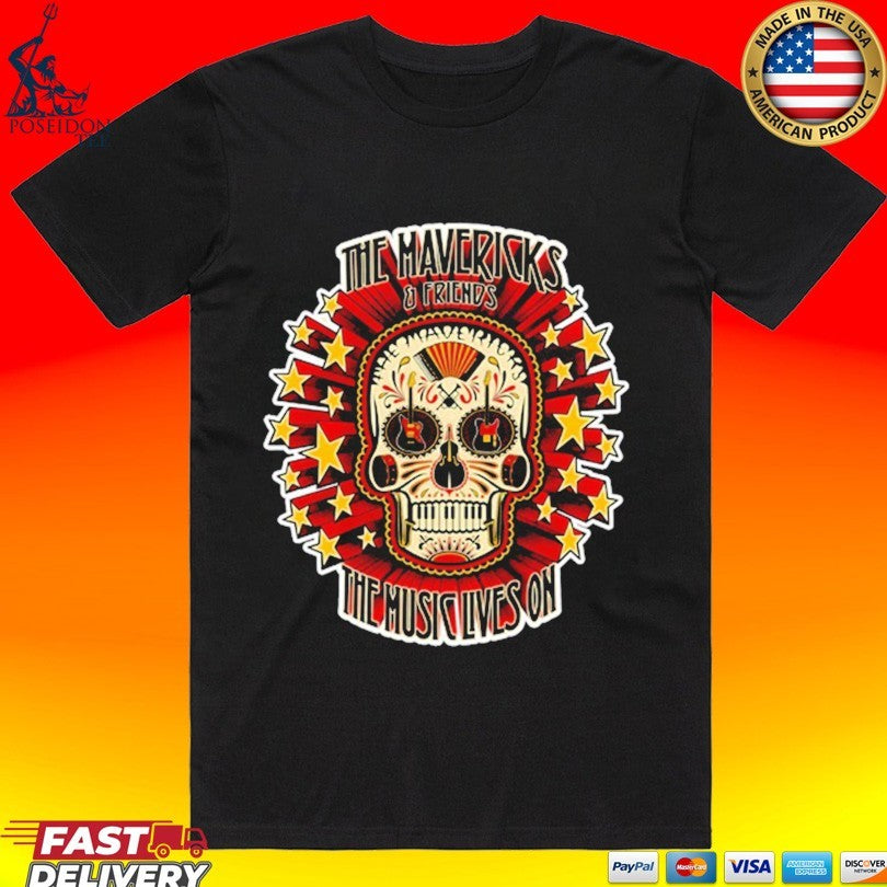 The Mavericks And Friends The Music Lives On Sugar Skull Guitar T-shirt