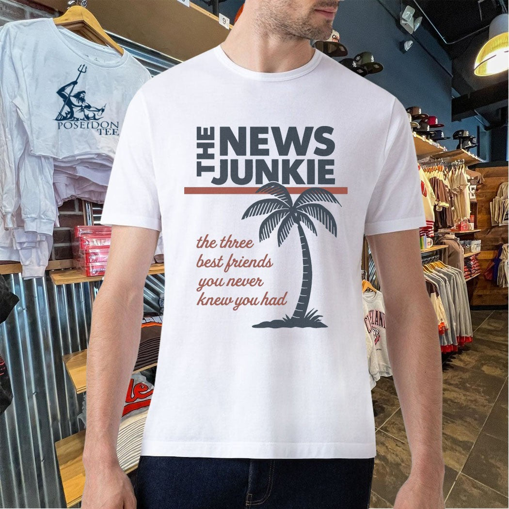 The News Junkie The Three Best Friends You Never Knew You Had Beach T-shirt