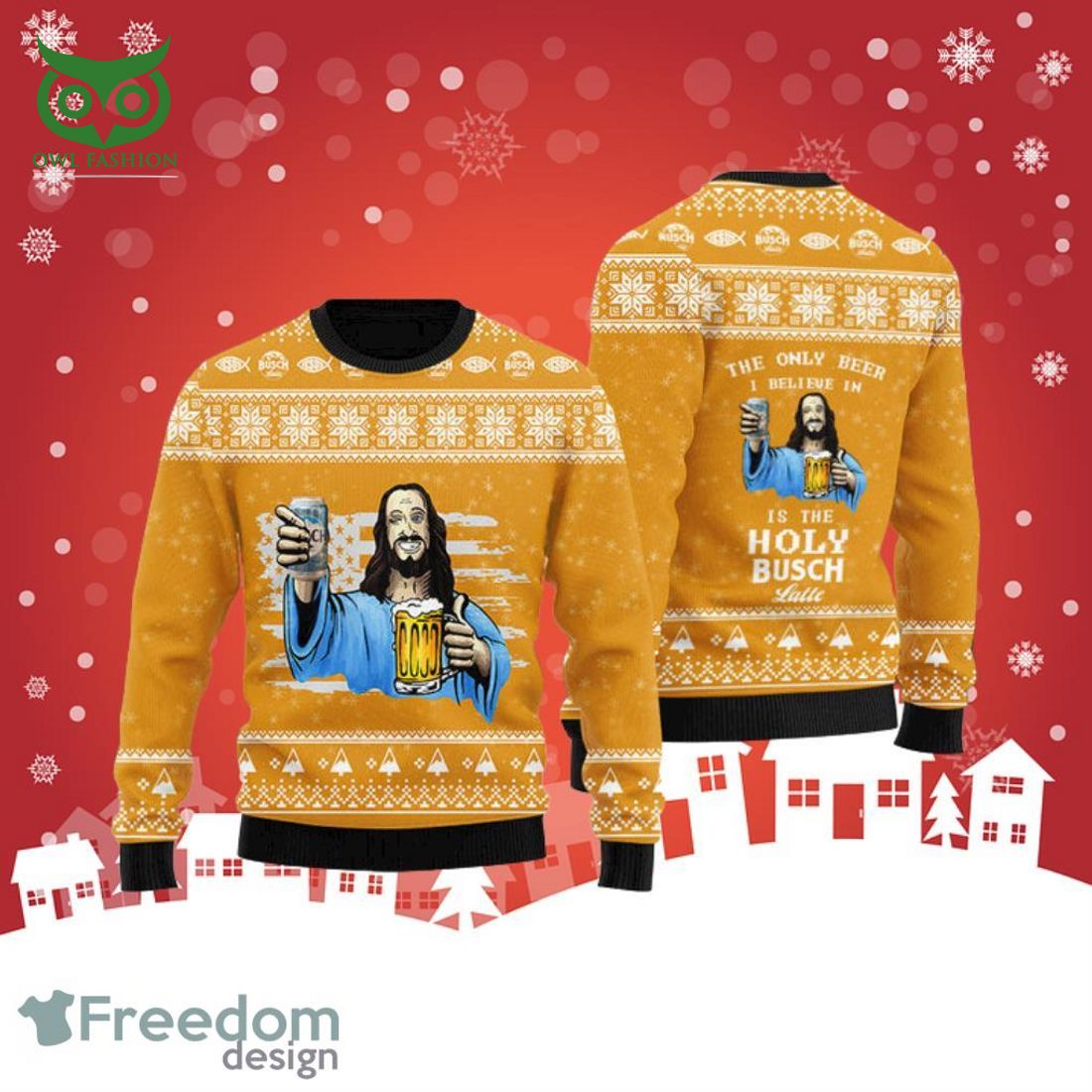 The Only Beer I Believe In Is Busch Latte Ugly Sweater