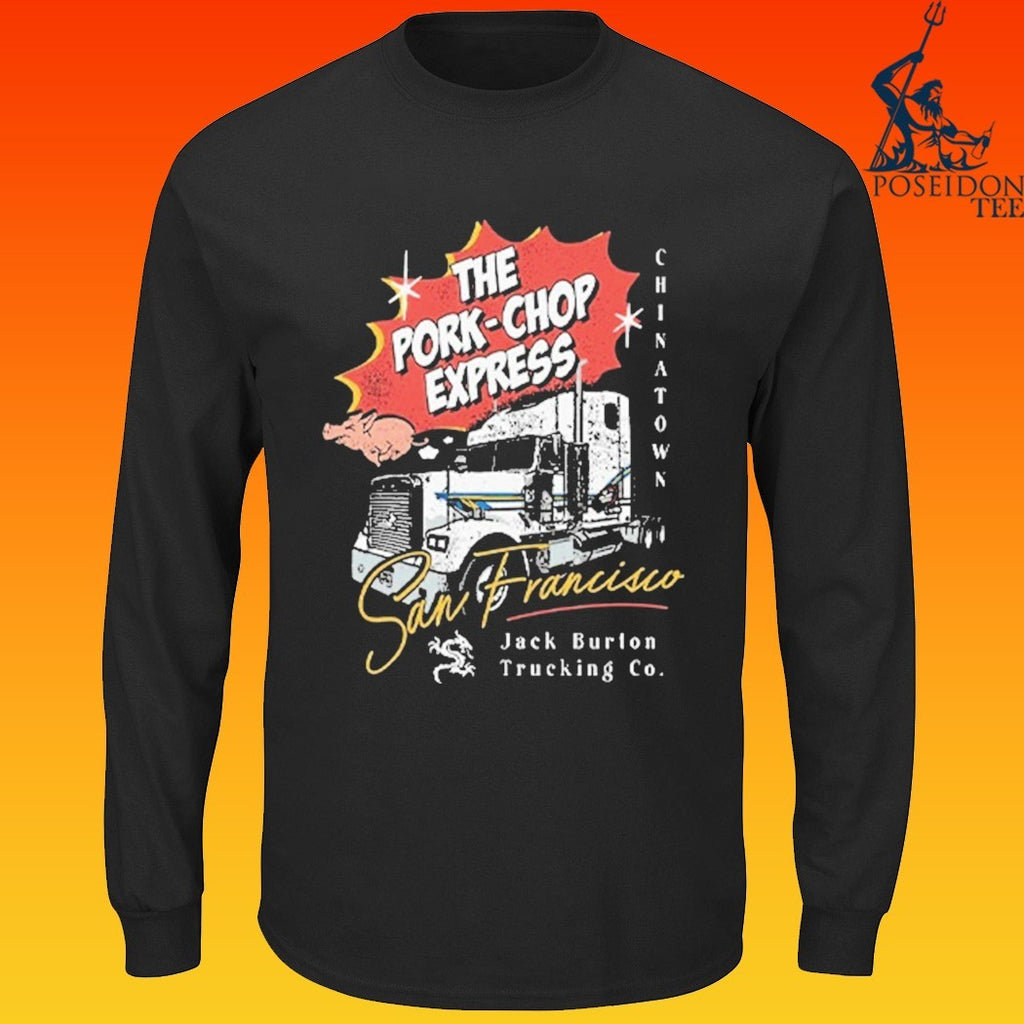 The Pork Chop Express Express Jack Burton Trucking Co T-shirt