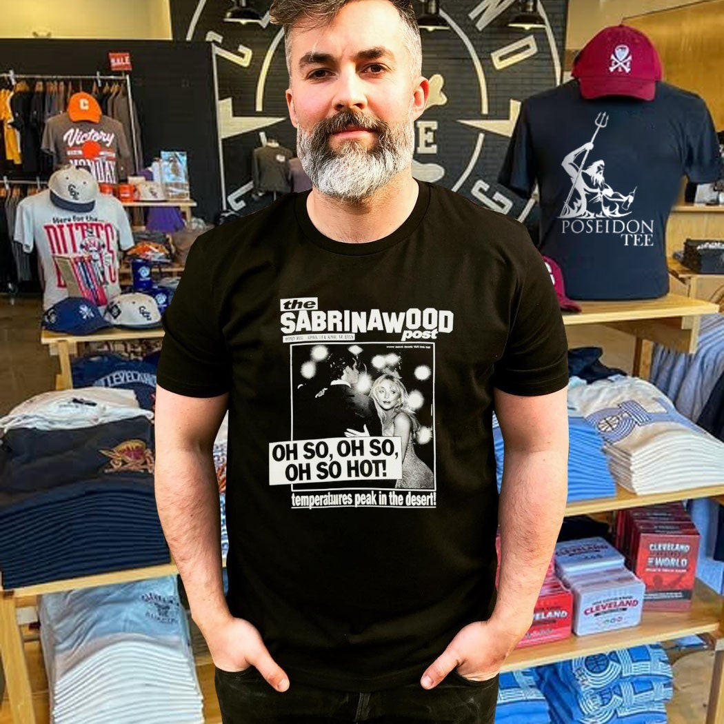 The Sabrinawood Oh So Oh Hot Temperatures Peak In The Desert T-shirt