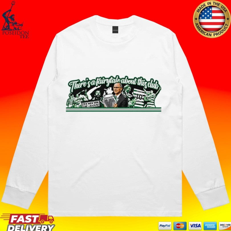 There’s Fairytale About This Club Celtic F.C. T-shirt