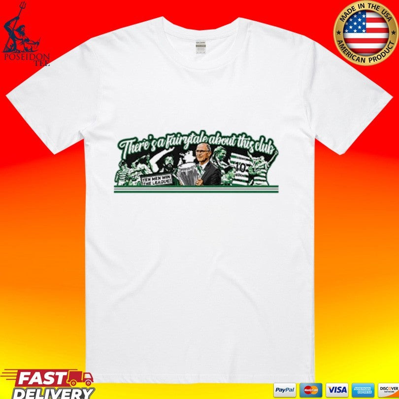 There’s Fairytale About This Club Celtic F.C. T-shirt