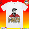 Tiger Woods Masters Of The Game 15 Major 82 Wins No Equal T-shirt