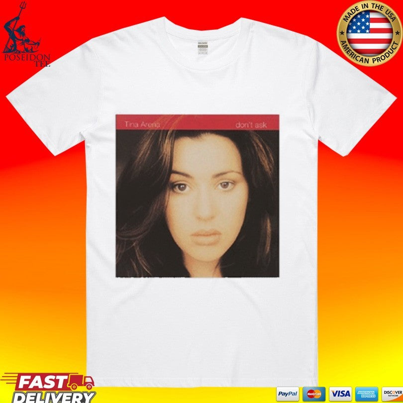 Tina Arena Don’t Ask Album Cover T-shirt
