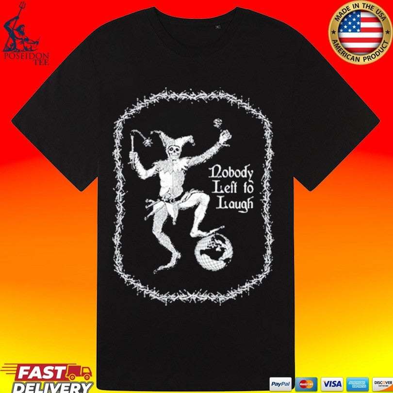 Tinubu Has Failed Horrid Realm The Joker Nobody Left To Laugh T-shirt