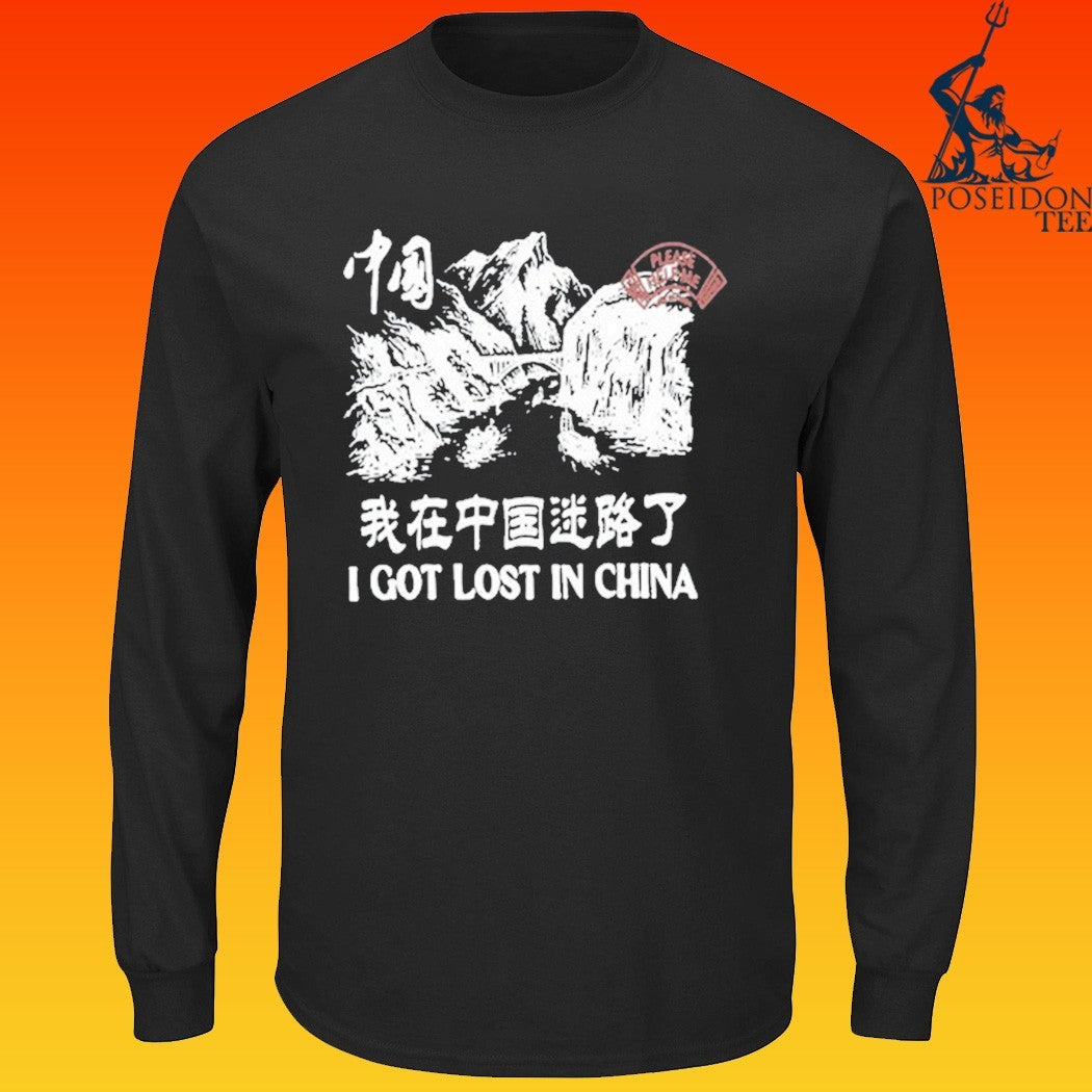 Tip 2 Tip I Got Lost In China T-shirt