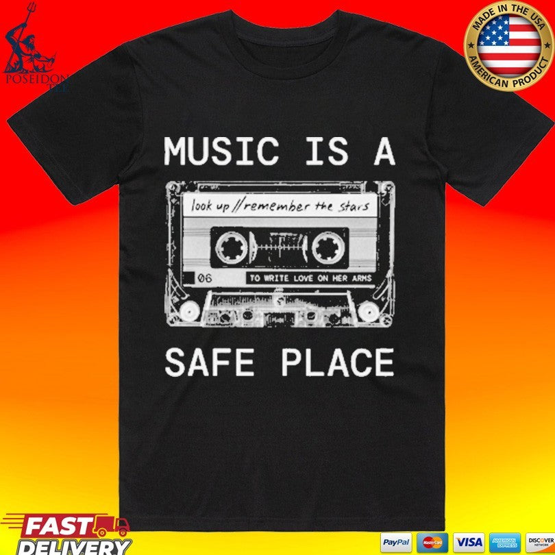 To Write Love On Her Arms Music Is A Safe Place Cassette T-shirt