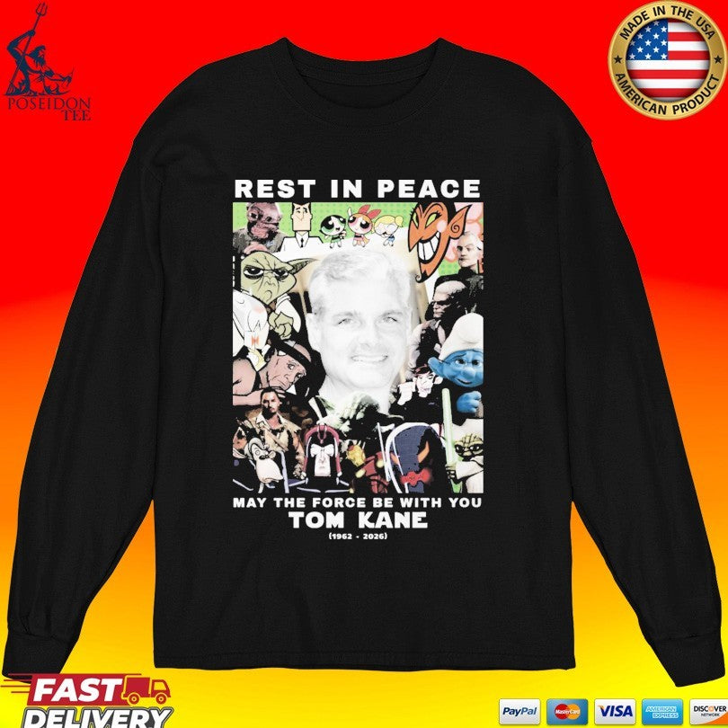 Tom Kane Memorial Rip Tribute Rest In Peace May The Force Be With You 1962 2026 T-shirt