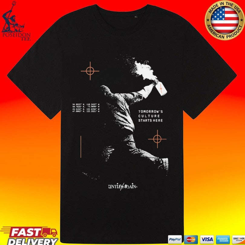 Tomorrow’s Culture Starts Here T-shirt
