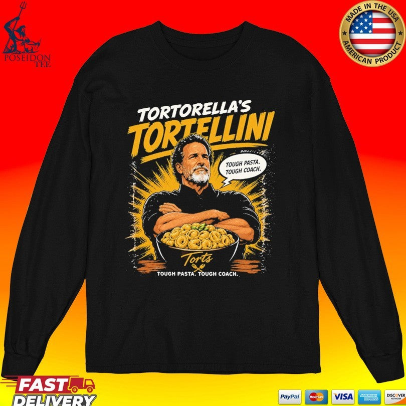 Tortoella’s Tortillini Tough Pasta Tough Coach T-shirt