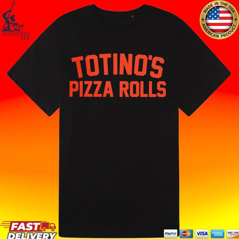 Totino’s Pizza Rolls T-shirt