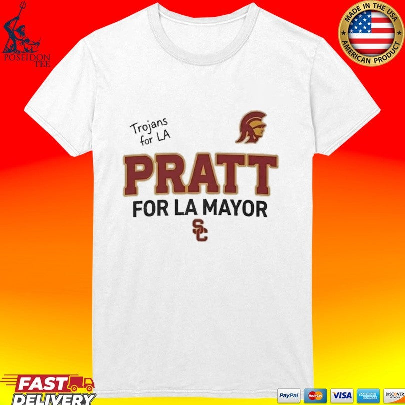 Trojans For La Pratt For La Mayor T-shirt