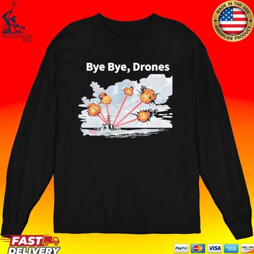 Trump Bye Bye Drones T-shirt