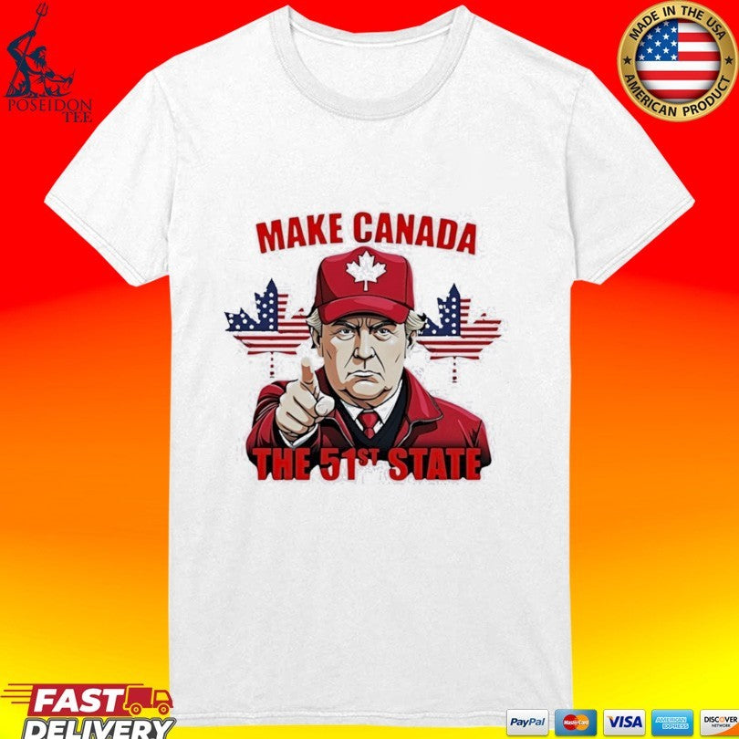 Trump Index Finger Make Canada The 51s State T-shirt