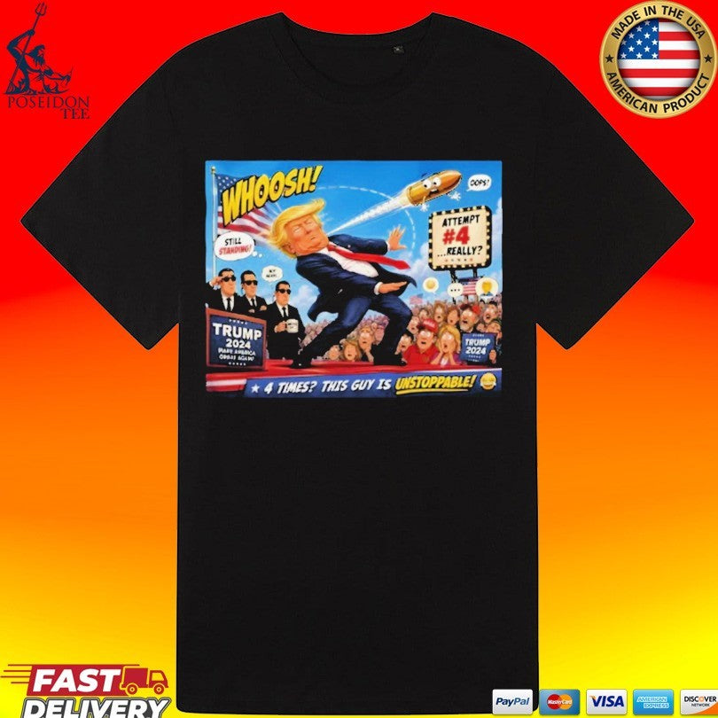 Trump Still Standing Attempt 4 T-shirt