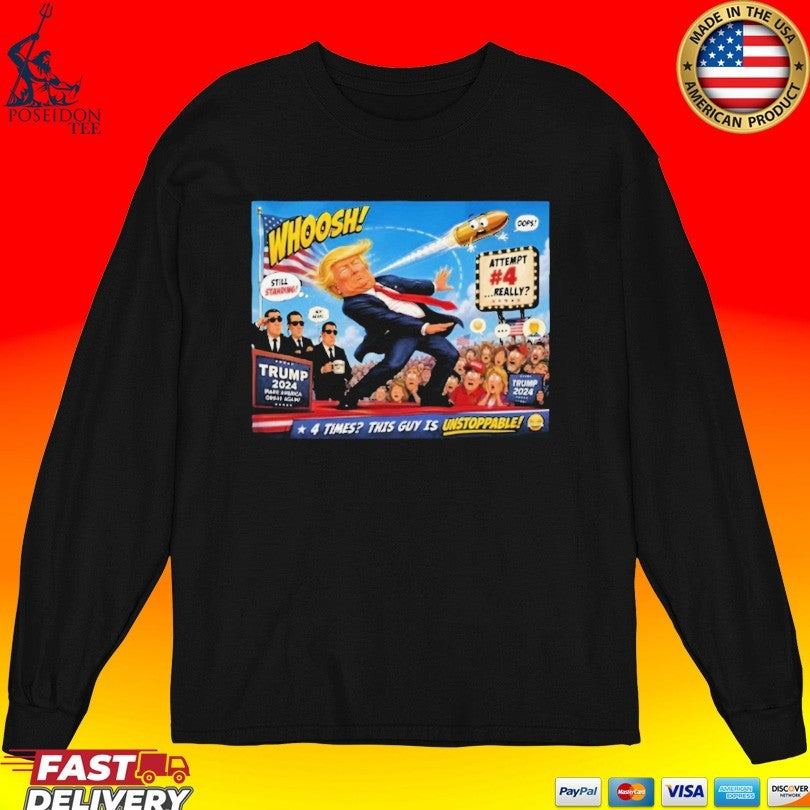 Trump Still Standing Attempt 4 T-shirt