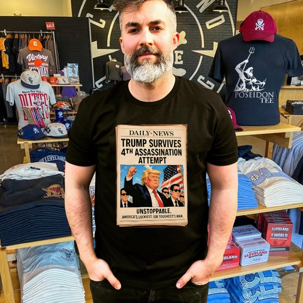 Trump Survives #4th Assassination Attempt Unstoppable T-shirt