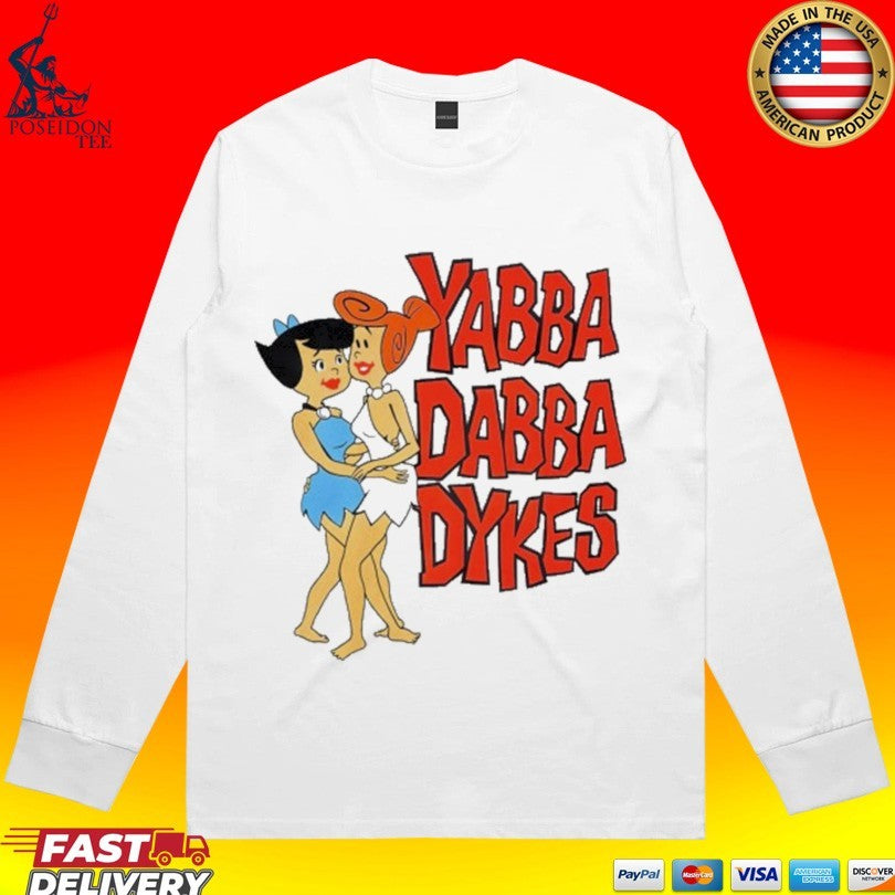 Tv Dad Yabba Dabba Dykes T-shirt