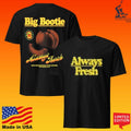 Two Friends Big Bootie Always Fresh T-shirt