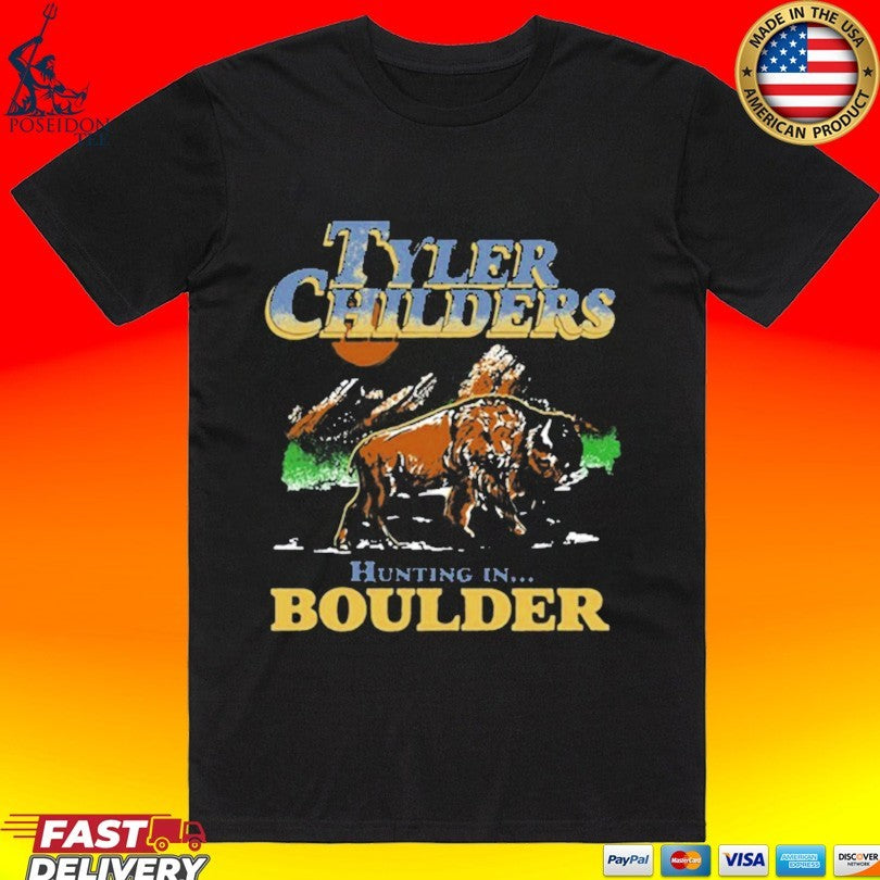 Tyler Childers Hunting In Boulder Oregon T-shirt