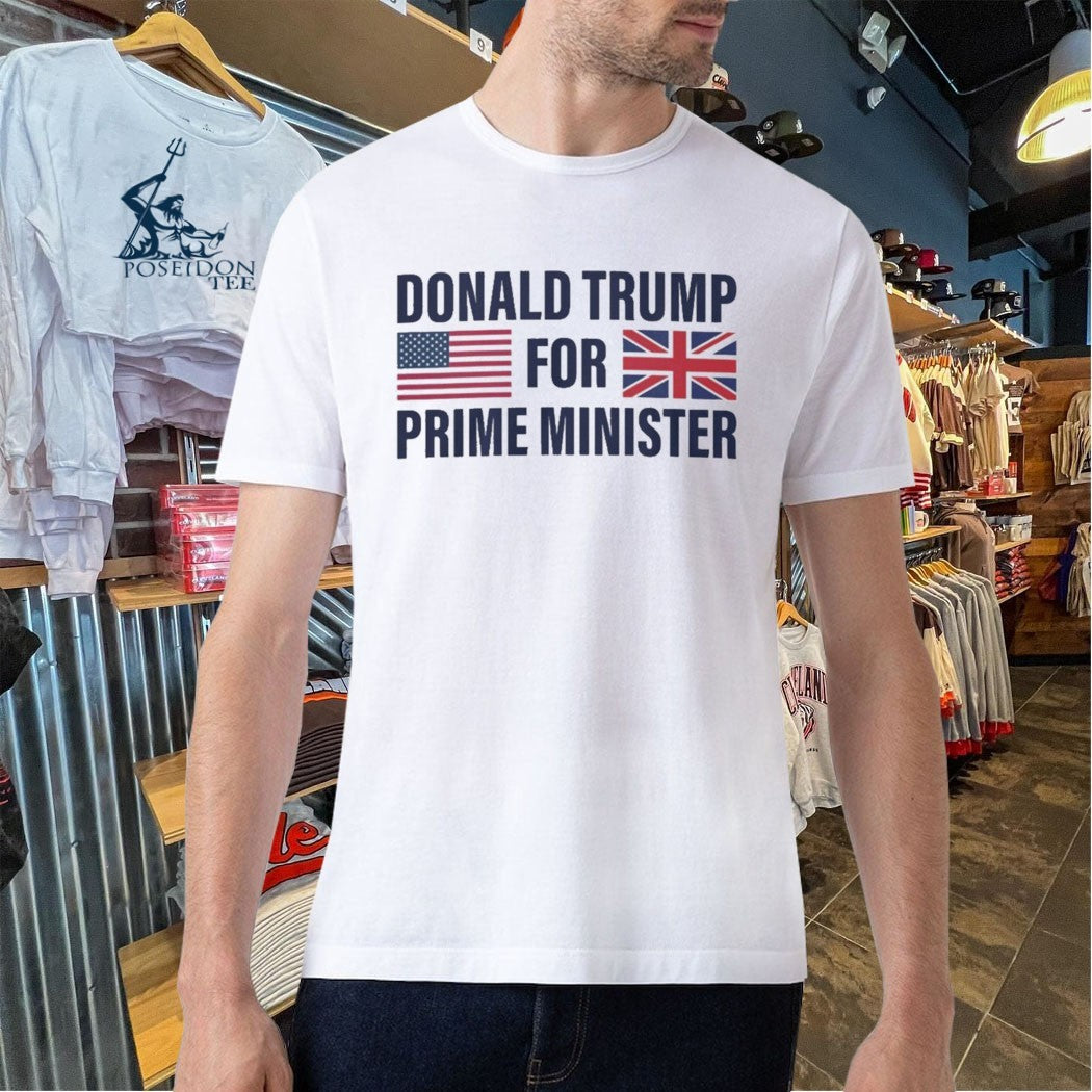 Tyson Fury Donald Trump For Prime Minister T-shirt