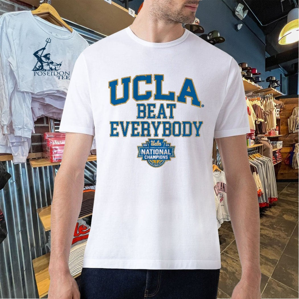 Ucla Bruins WBB 2026 National Champions Beat Everybody T-shirt