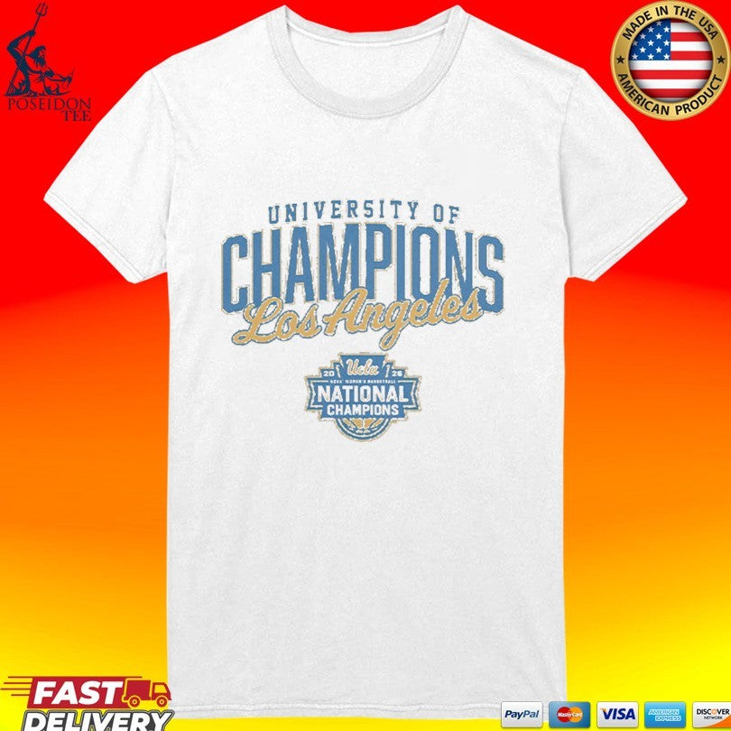 Ucla Bruins Wbb University Of Champions, Los Angeles T-shirt