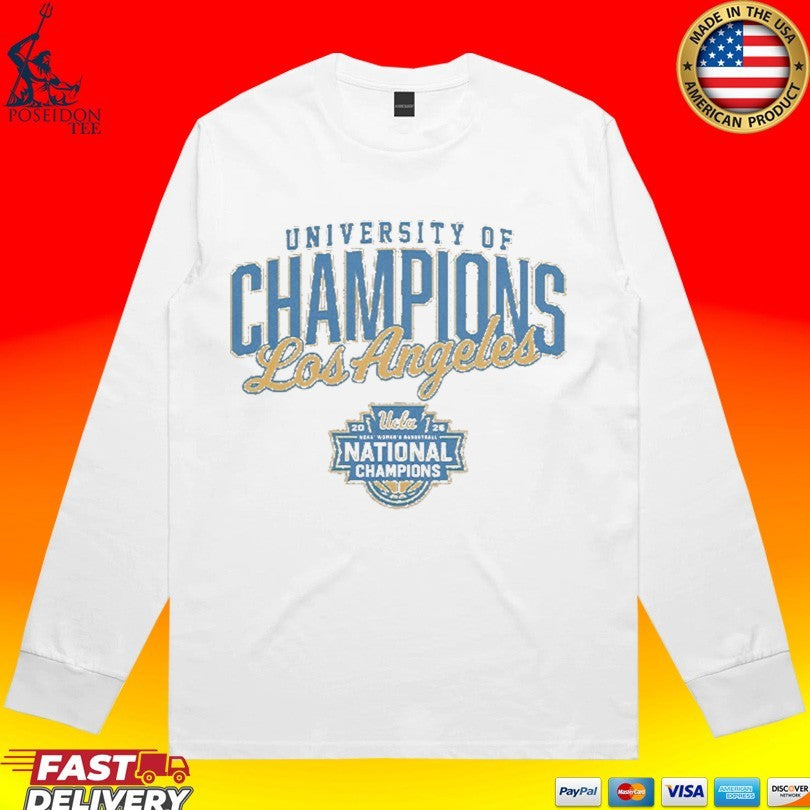 Ucla Bruins Wbb University Of Champions, Los Angeles T-shirt