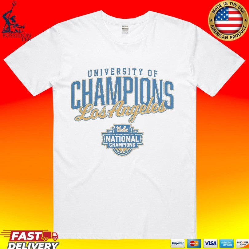 Ucla Bruins Wbb University Of Champions, Los Angeles T-shirt
