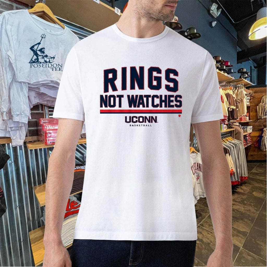 Uconn Huskies Basketball Rings Not Watches T-shirt