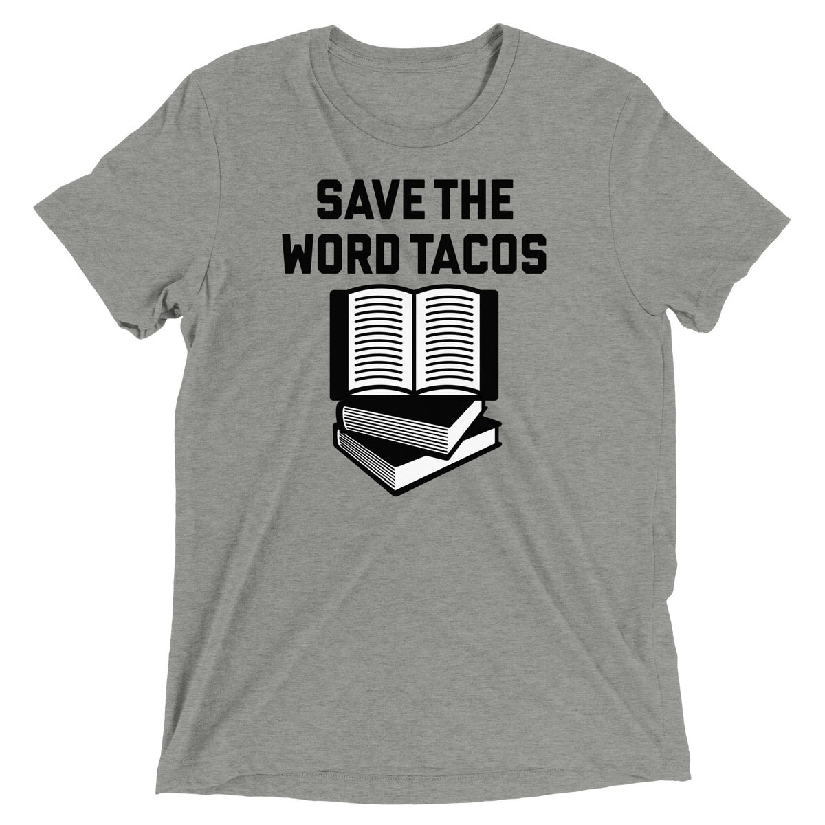 Save The Word Tacos Men's Tri-Blend Tee
